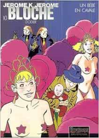 Jérôme K. Jérôme Bloche - Tome 10 : Un bébé en cavale